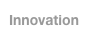 Innovation